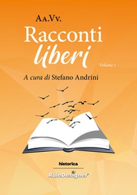 Racconti liberi 2022 - Vol. 1 - Librerie.coop