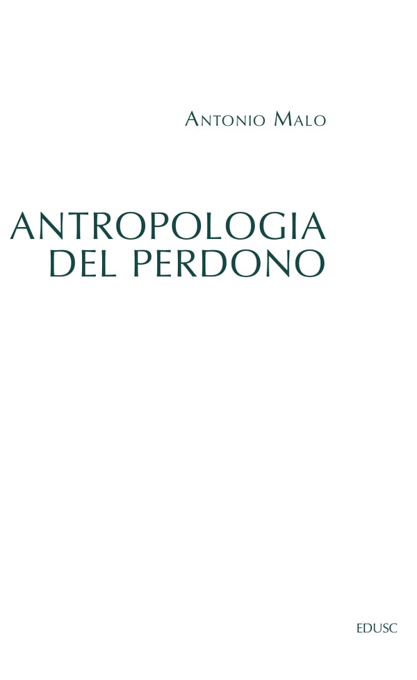 Antropologia del perdono - Librerie.coop Antropologia del perdono - Librerie.coop