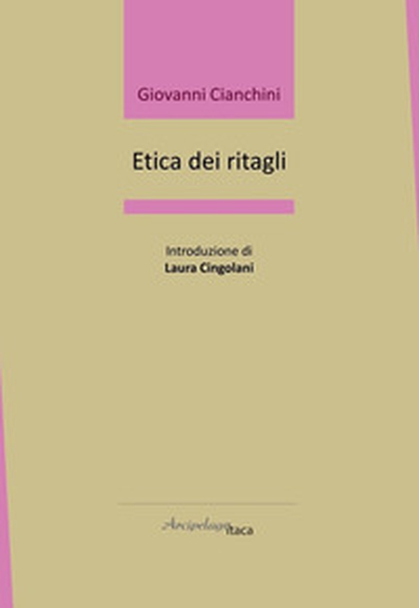 Etica dei ritagli - Librerie.coop Etica dei ritagli - Librerie.coop