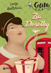 Zia Dorothy - Librerie.coop Zia Dorothy - Librerie.coop