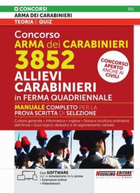 Concorso Arma dei Carabinieri 3852 Allievi Carabinieri in ferma quadriennale. Manuale completo per la prova scritta di selezione. Concorso aperto anche ai civili - Librerie.coop