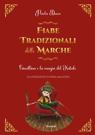 Fiabe tradizionali delle Marche. Cincillina e la magia del Natale - Librerie.coop