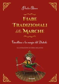 Fiabe tradizionali delle Marche. Cincillina e la magia del Natale - Librerie.coop Fiabe tradizionali delle Marche. Cincillina e la magia del Natale - Librerie.coop