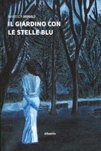 Il giardino con le stelle blu - Librerie.coop