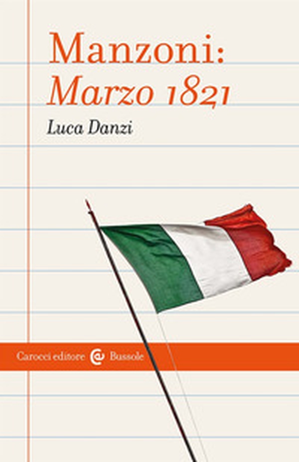 Manzoni: Marzo 1821 - Librerie.coop Manzoni: Marzo 1821 - Librerie.coop