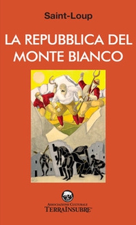 La Repubblica del Monte Bianco - Librerie.coop