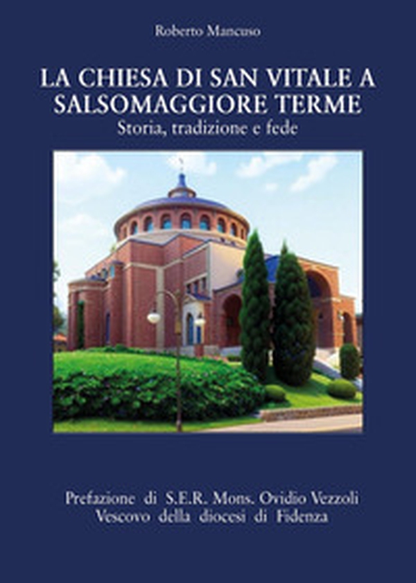 La chiesa di San Vitale a Salsomaggiore Terme - Librerie.coop La chiesa di San Vitale a Salsomaggiore Terme - Librerie.coop
