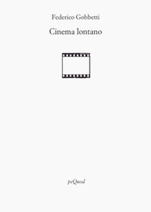 Cinema lontano - Librerie.coop