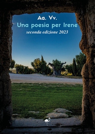 Una poesia per Irene. Edizione 2023 - Librerie.coop