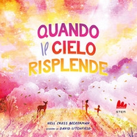 Quando il cielo risplende - Librerie.coop
