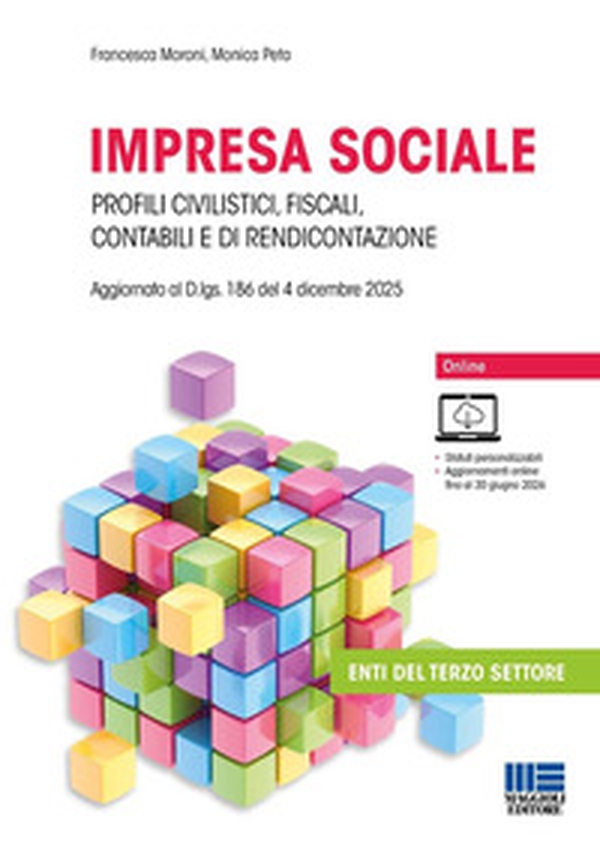 L'impresa sociale. Profili civilistici, fiscali, contabili e di rendicontazione. Aggiornato al D.lgs. 186 del 4 dicembre 2025 - Librerie.coop