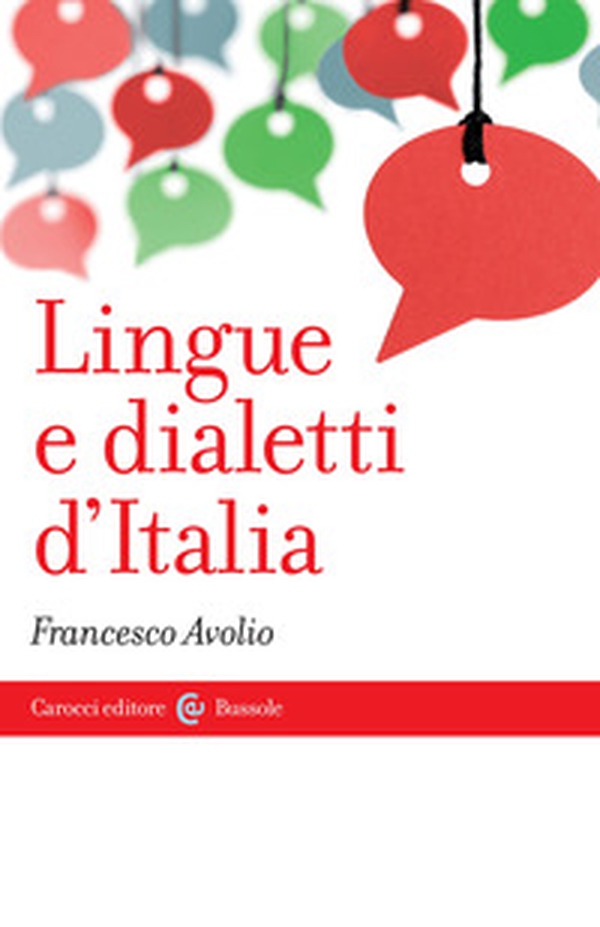 Lingue e dialetti d'Italia - Librerie.coop Lingue e dialetti d'Italia - Librerie.coop