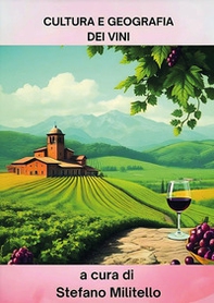 Cultura e geografia dei vini - Librerie.coop