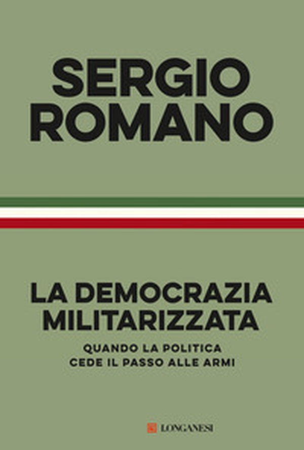 La democrazia militarizzata. Quando la politica cede il passo alle armi - Librerie.coop La democrazia militarizzata. Quando la politica cede il passo alle armi - Librerie.coop