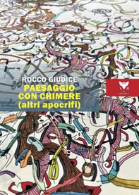 Paesaggio con chimere (altri apocrifi) - Librerie.coop