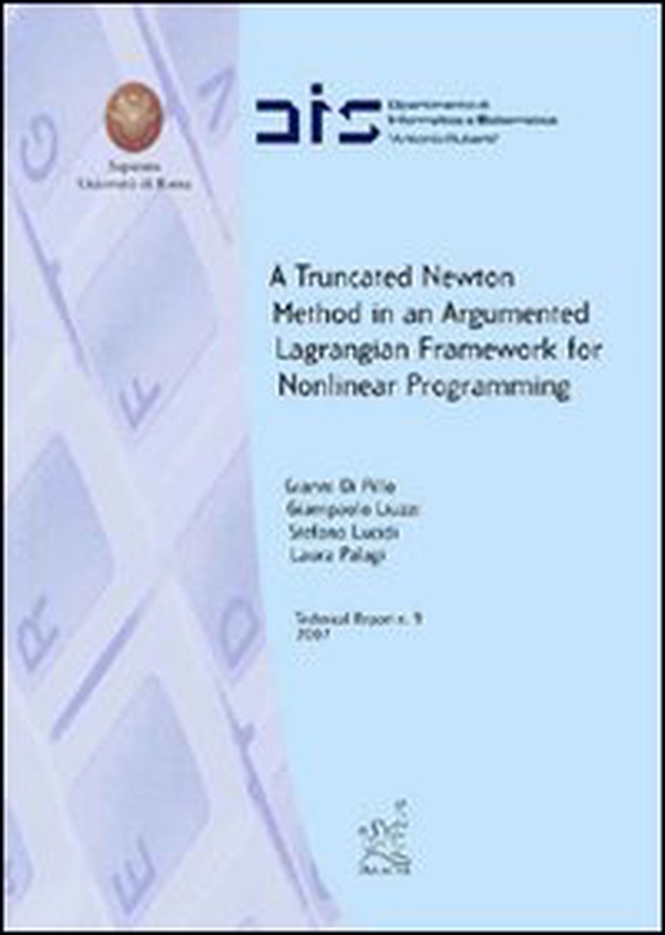 A truncated newton method in an argumented lagrangian framework for nonlinear programming - Librerie.coop A truncated newton method in an argumented lagrangian framework for nonlinear programming - Librerie.coop