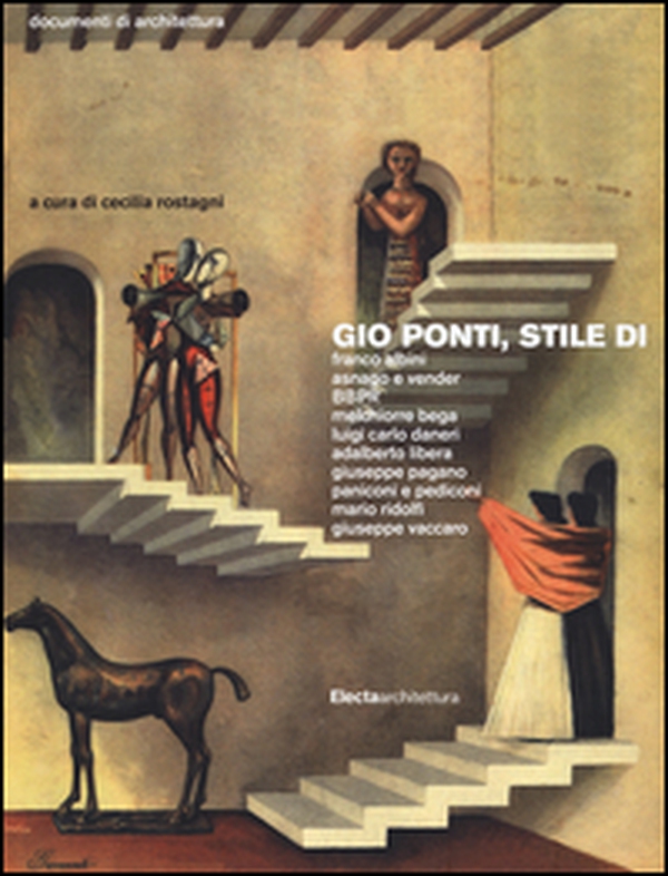 Gio Ponti, stile di - Librerie.coop Gio Ponti, stile di - Librerie.coop