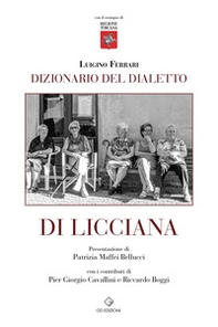 Dizionario del dialetto di Licciana - Librerie.coop
