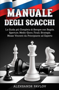 Manuale degli scacchi - Librerie.coop