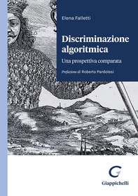 Discriminazione algoritmica - e-Book - Librerie.coop Discriminazione algoritmica - e-Book - Librerie.coop