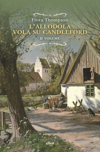 L'allodola vola su Candleford - Vol. 2 - Librerie.coop L'allodola vola su Candleford - Vol. 2 - Librerie.coop