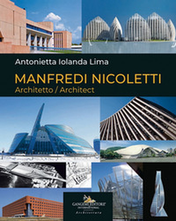 Manfredi Nicoletti. Architetto-Architect - Librerie.coop