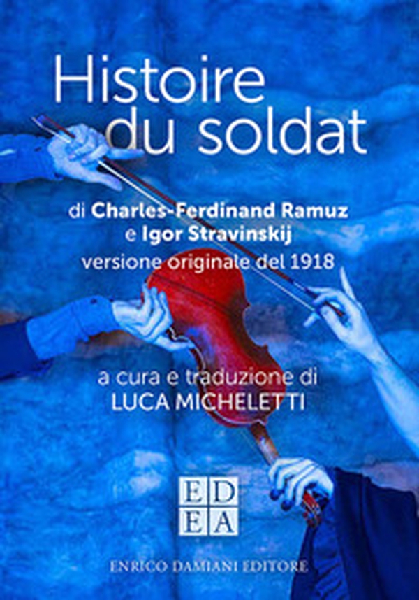 Histoire du soldat - Librerie.coop Histoire du soldat - Librerie.coop