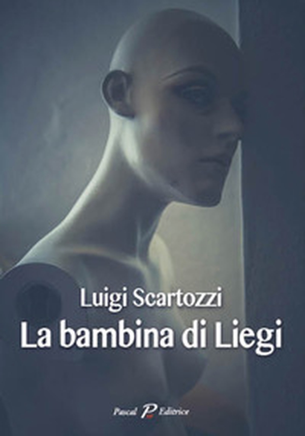 La bambina di Liegi - Librerie.coop La bambina di Liegi - Librerie.coop