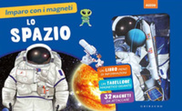 Lo spazio. Imparo con i magneti - Librerie.coop Lo spazio. Imparo con i magneti - Librerie.coop