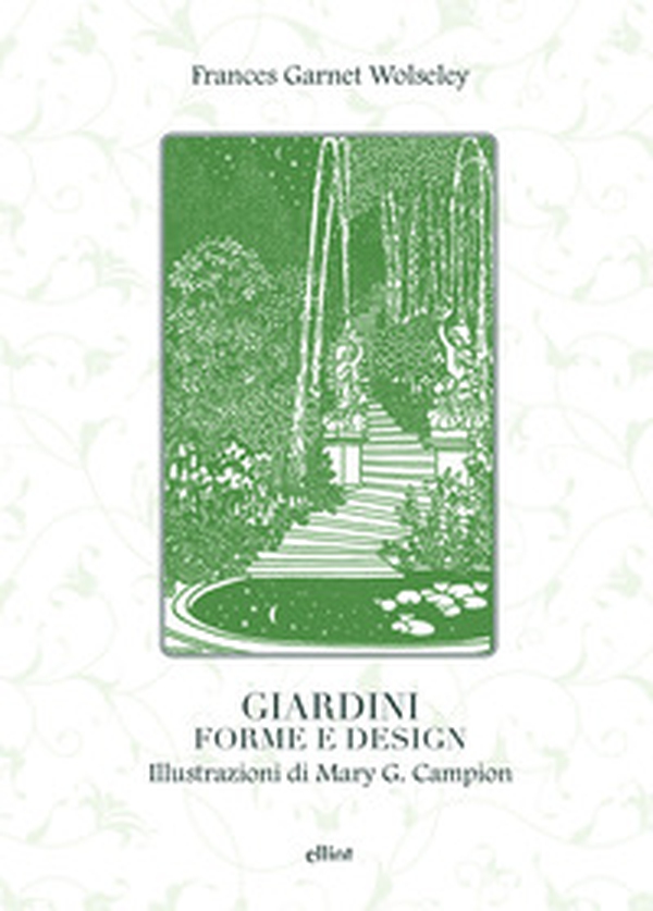 Giardini, forme e design - Librerie.coop Giardini, forme e design - Librerie.coop