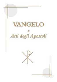 Vangelo e Atti degli Apostoli - Librerie.coop Vangelo e Atti degli Apostoli - Librerie.coop