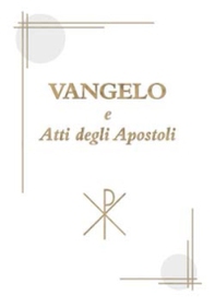 Vangelo e Atti degli Apostoli - Librerie.coop