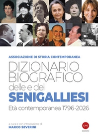 Dizionario biografico dei e delle senigalliesi. Età contemporanea 1796-2026 - Librerie.coop
