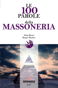 Le 100 parole della massoneria - Librerie.coop