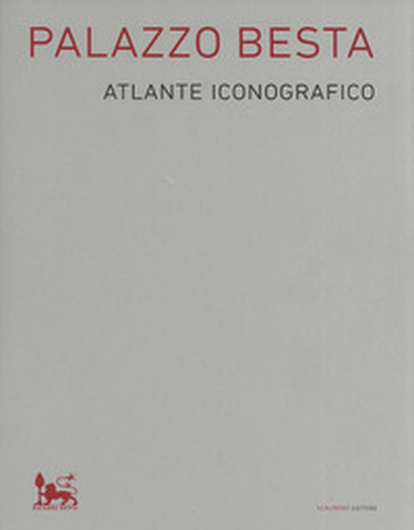 Palazzo Besta. Atlante iconografico - Librerie.coop Palazzo Besta. Atlante iconografico - Librerie.coop