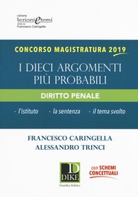 Concorso magistratura 2019. I dieci argomenti più probabili di diritto penale - Librerie.coop