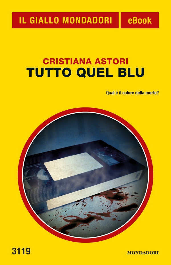 Tutto quel blu (Il Giallo Mondadori) - Librerie.coop Tutto quel blu (Il Giallo Mondadori) - Librerie.coop