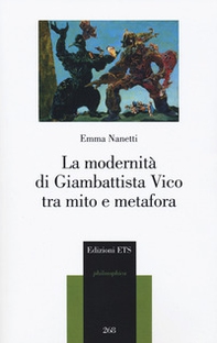 La modernità di Giambattista Vico tra mito e metafora - Librerie.coop