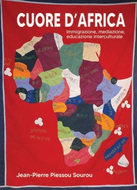 Cuore d'Africa. Immigrazione, mediazione, educazione interculturale - Librerie.coop