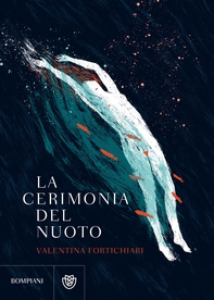 La cerimonia del nuoto - Librerie.coop La cerimonia del nuoto - Librerie.coop
