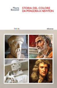 Storia del colore da Pitagora a Newton - Librerie.coop Storia del colore da Pitagora a Newton - Librerie.coop
