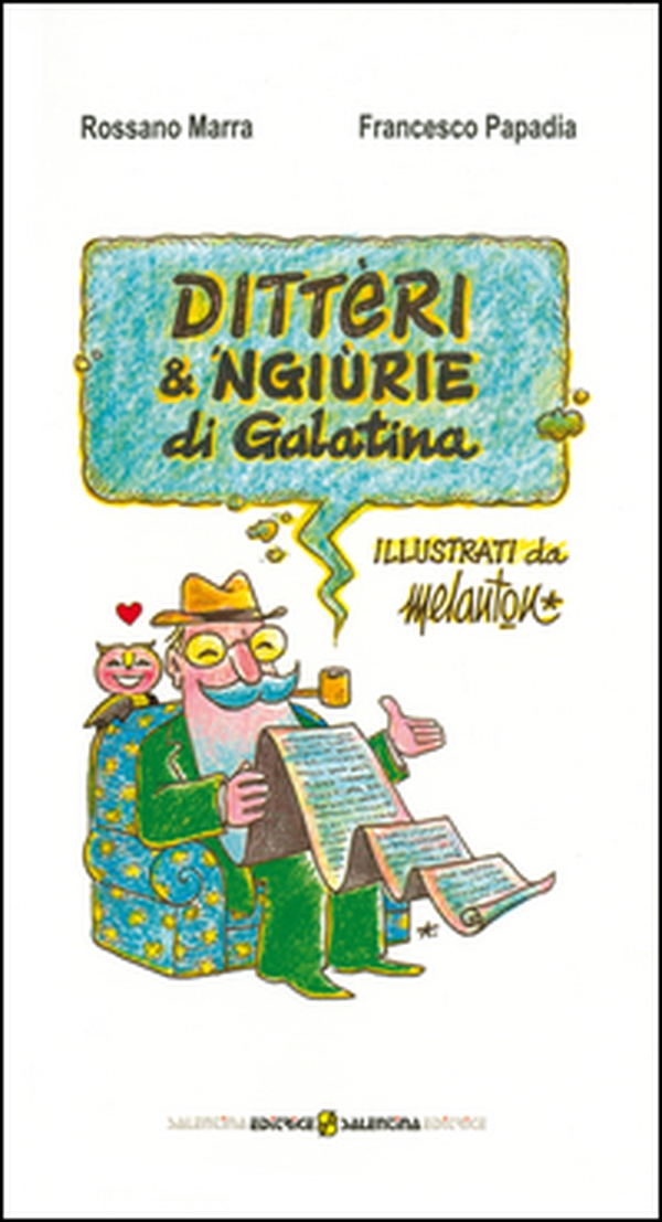 Dittèri & 'ngiurie di Galatina - Librerie.coop Dittèri & 'ngiurie di Galatina - Librerie.coop