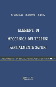 Elementi di meccanica dei terreni parzialmente saturi - Librerie.coop