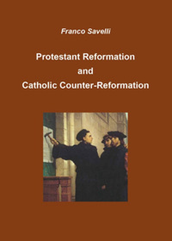 Protestant reformation and catholic counter-rermation - Librerie.coop Protestant reformation and catholic counter-rermation - Librerie.coop