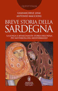 Breve storia della Sardegna. La lunga e affascinante storia dell'isola più misteriosa del Mediterraneo - Librerie.coop Breve storia della Sardegna. La lunga e affascinante storia dell'isola più misteriosa del Mediterraneo - Librerie.coop