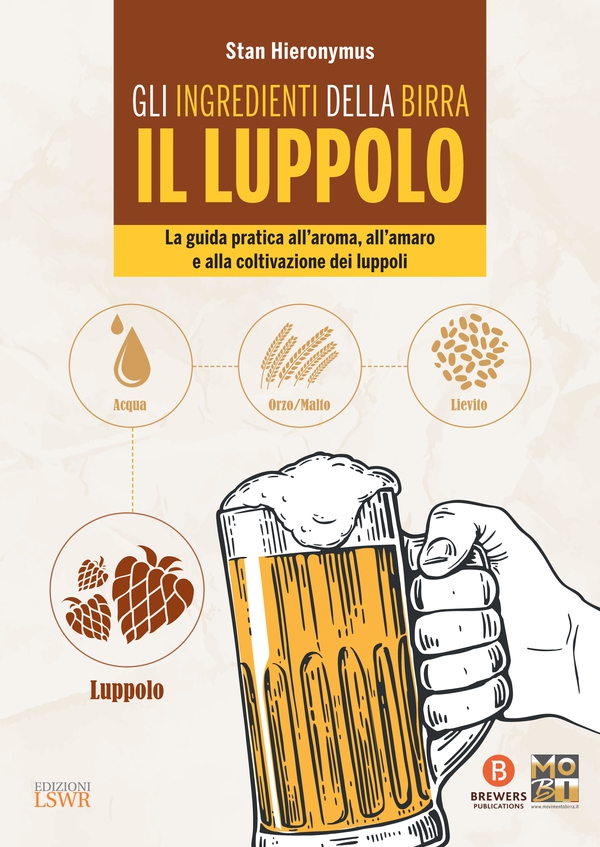 Gli ingredienti della birra: il luppolo - Librerie.coop Gli ingredienti della birra: il luppolo - Librerie.coop
