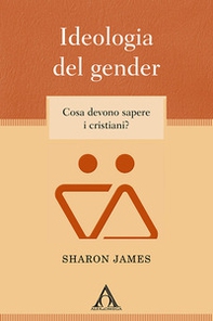 Ideologia del gender. Cosa devono sapere i cristiani? - Librerie.coop Ideologia del gender. Cosa devono sapere i cristiani? - Librerie.coop