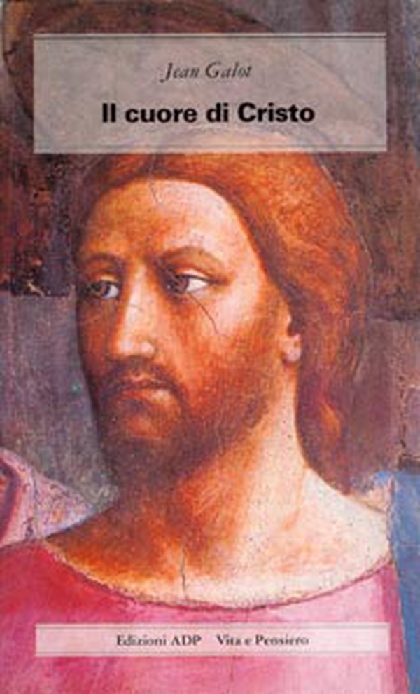 Il cuore di Cristo - Librerie.coop