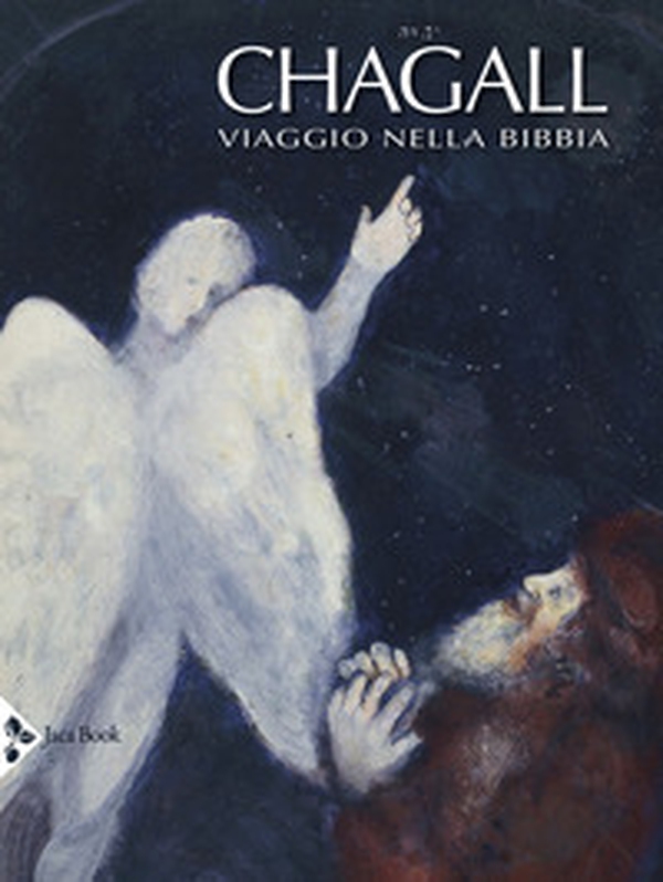 Chagall. Viaggio nella Bibbia - Librerie.coop Chagall. Viaggio nella Bibbia - Librerie.coop