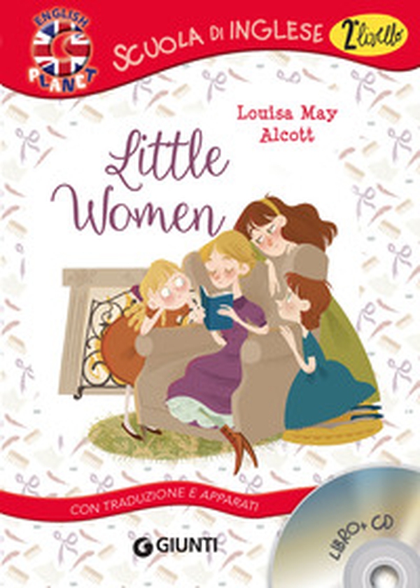 Little women. Con traduzione e apparati - Librerie.coop Little women. Con traduzione e apparati - Librerie.coop